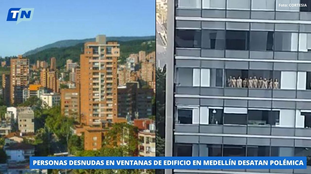 Video Viral: Personas desnudas en ventanas de edificio en Medellín desatan  polémica